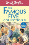 Famous Five Collection 3 - books 7-9: Books 7-9