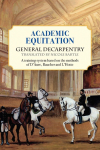 Academic Equitation: A Training System Based on the Methods of dAure, Baucher and lHotte