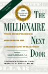 The Millionaire Next Door: The Surprising Secrets of Americas Wealthy