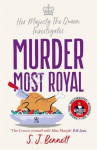 Murder Most Royal: Her Majesty The Queen Investigates