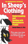 In Sheeps Clothing: Understanding and Dealing with Manipulative People