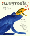 Illustoria: For Creative Kids and Their Grownups: Issue 15: Big & Small: Stories, Comics, DIY