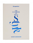 Esquire the Handbook of Mens Style: A Guide to Looking Good