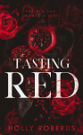Tasting Red: A Spicy Red Riding Hood Retelling