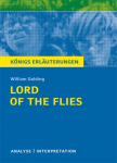 Lord of the Flies (Herr der Fliegen) von William Golding.: Textanalyse und Interpretation mit ausf&uuml;hrlicher Inhaltsangabe und Abituraufgaben mit L&ouml;sungen