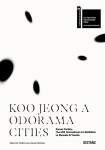 ODORAMA CITIES: KOO JEONG A