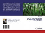 The role and effectiveness of traditional knowledge and institutions