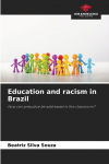 Education and racism in Brazil: How can prejudice be addressed in the classroom?