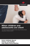 When children and adolescents are silent: The Psychological Struggles Following Childhood and Adolescent Sexual Abuse
