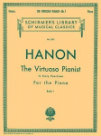 Hanon - The Virtuoso Pianist in 60 Exercises - Book 1 Piano Technique Book Essential Finger Exercises for Strength and Agility Schirmer Library of Classics Volume 1071
