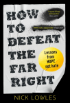 How to Defeat the Far Right: Lessons from Hope Not Hate