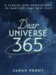 Dear Universe 365: A Year of Mini-Meditations to Manifest Your Best Life