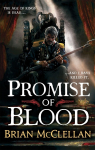 Promise of Blood: The Powder Mage Trilogy 1
