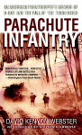 Parachute Infantry: An American Paratroopers Memoir of D-Day and the Fall of the Third Reich