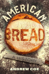 American Bread: A History