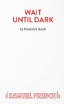 Wait Until Dark