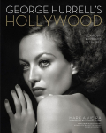 George Hurrells Hollywood: Glamour Portraits, 1925-1992