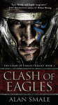 Clash of Eagles: The Clash of Eagles Trilogy Book I