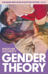 Gender Theory: A blazing new voice in Scottish fiction