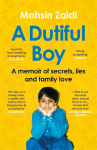 A Dutiful Boy: A memoir of secrets, lies and family love (Winner of the LAMBDA 2021 Literary Award for Best Gay Memoir/Biography)