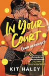 In Your Court (The Love Game)