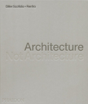 Diller Scofidio + Renfro: Architecture, Not Architecture