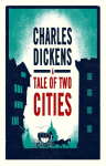 A Tale of Two Cities: Annotated Edition (Alma Classics Evergreens)