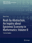 Reals by Abstraction. An Inquiry about Epistemic Economy in Mathematics: Volume II: The Real Numbers