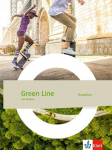 Green Line Transition. Schulbuch (fester Einband) mit Medien Klasse 10 (G8), Klasse 11 (G9): Schulbuch mit Medien (fester Einband) Klasse 10 (G8), Klasse 11 (G9)