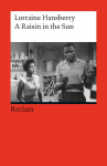 A Raisin in the Sun: Drama in Three Acts