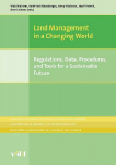 Land Management in a Changing World: Regulations, Data, Procedures, and Tools for a Sustainable Future