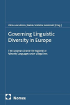 Governing Linguistic Diversity in Europe: The European Charter for Regional or Minority Languages under a legal lens
