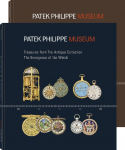 Treasures from the Patek Philippe Museum: 1. The Emergence of the Watch (Antique Collection) 2. The Quest for the Perfect Watch (Patek Philippe Collection)