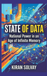 State of Data: National Power in an Age of Infinite Memory