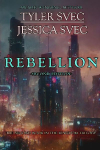 Rebellion: Two Worlds : One Choice