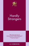 Hardly Strangers: An 831 Stories Romance
