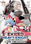 The Exiled Heavy Knight Knows How to Game the System (Omnibus) Vol. 3-4
