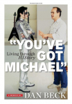 Youve Got Michael: Living through HIStory