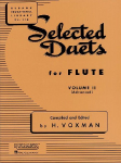 Selected Duets for Flute, Vol. 2 Advanced Songbook Classical Flute Sheet Music and Duet Collection Ensemble Training for Performers and Students Rubank Publications Flute Method