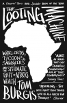 The Looting Machine: Warlords, Tycoons, Smugglers and the Systematic Theft of Africas Wealth
