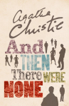 And Then There Were None: The Worlds Favourite Agatha Christie Book