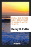 From the Other Side: Stories of Transatlantic Travel