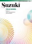 Suzuki Cello School Piano Accompaniment 1: Piano Accompaniment