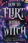 How to Flirt with a Witch