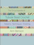 The Encyclopedia of Tubular Bead Crochet