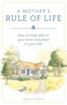 Mothers Rule of Life, A
