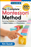 The Complete Montessori Method Book