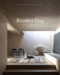 Resident Dog: Incredible homes around the world