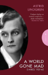 A World Gone Mad: The Diaries of Astrid Lindgren, 1939-45