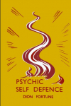 Psychic Self-Defense: Psychic Self-Defence